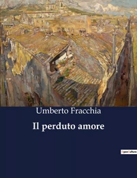 Il perduto amore