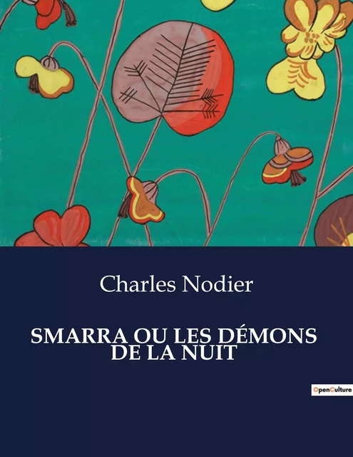 SMARRA OU LES DÉMONS  DE LA NUIT - Nodier Charles - CULTUREA