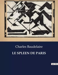 LE SPLEEN DE PARIS