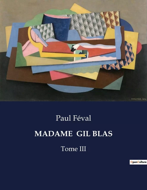 MADAME  GIL BLAS - Paul Féval - CULTUREA