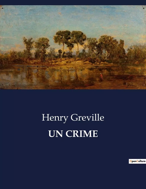 UN CRIME - Henry Greville - CULTUREA