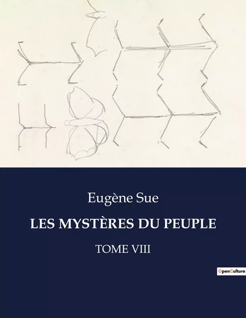 LES MYSTÈRES DU PEUPLE - Eugène Sue - CULTUREA