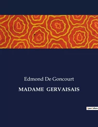 MADAME  GERVAISAIS