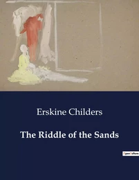 The Riddle of the Sands