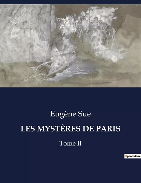 LES MYSTÈRES DE PARIS - Eugène Sue - CULTUREA