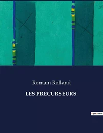 LES PRECURSEURS