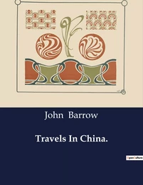 Travels In China