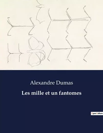 Les mille et un fantomes