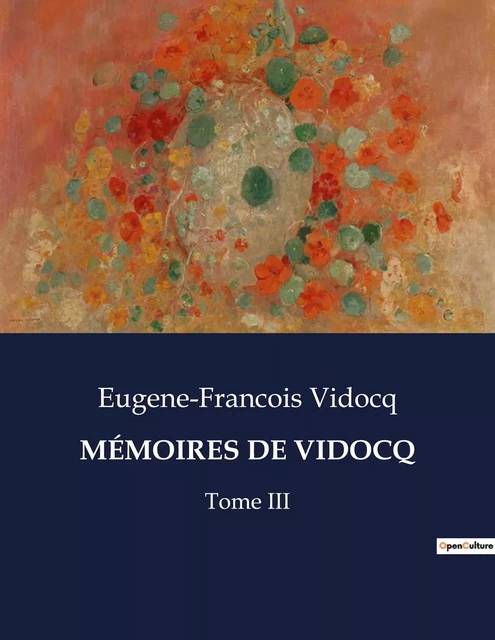 MÉMOIRES DE VIDOCQ - Eugène-François Vidocq - CULTUREA