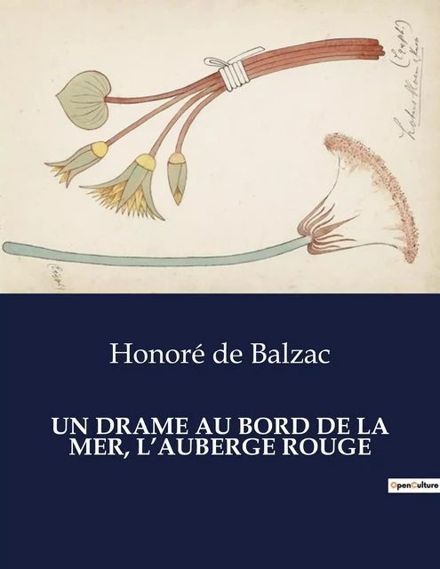 UN DRAME AU BORD DE LA MER, L'AUBERGE ROUGE - Honoré de Balzac - CULTUREA