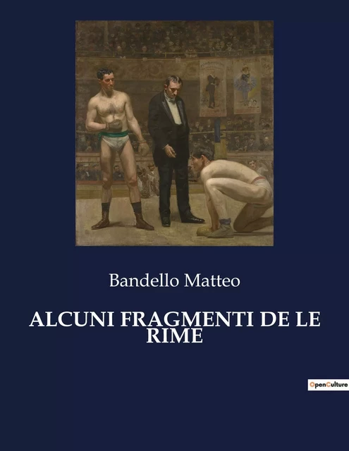 ALCUNI FRAGMENTI DE LE RIME - Bandello Matteo - CULTUREA