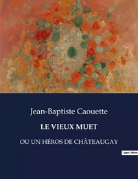 LE VIEUX MUET