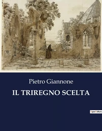 IL TRIREGNO SCELTA