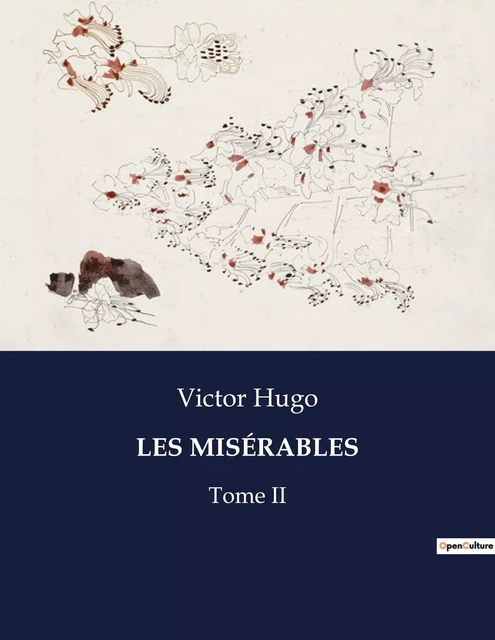 LES MISÉRABLES - Victor Hugo - CULTUREA