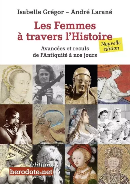 Les Femmes à travers l'Histoire - Isabelle Grégor, André Larané - HERODOTE.NET