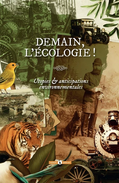 Demain, l'écologie ! - Edmond Rostand - PUBLIE NET