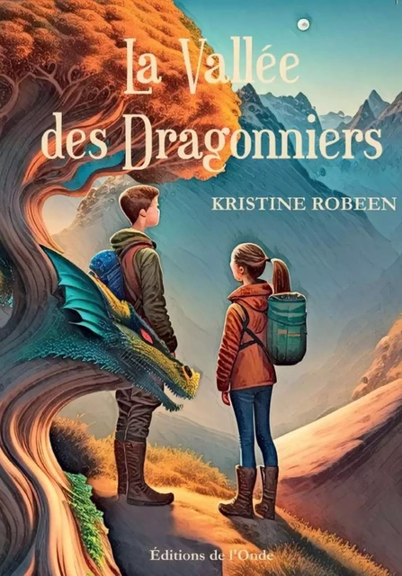 LA VALLEE DES DRAGONNIERS -  ROBEEN KRISTIN - ONDE