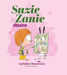 SUZIE ZANIE - SUZIE ZANIE DESSINE