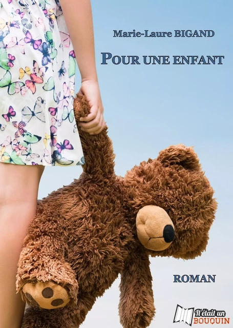 Pour une enfant -  - IL ETAIT BOUQUI