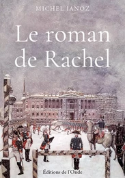 LE ROMAN DE RACHEL