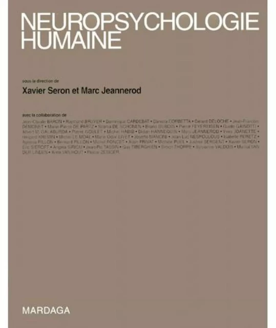 Neuropsychologie humaine - Xavier Seron, Marc Jeannerod - MARDAGA PIERRE