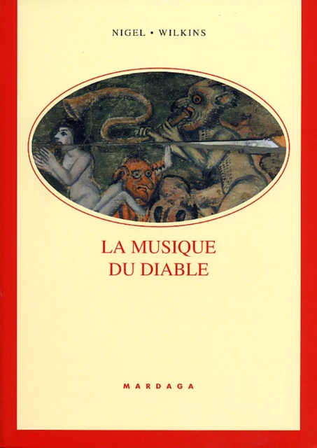 La musique du Diable - Nigel Wilkins - MARDAGA PIERRE