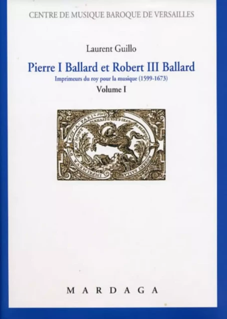 Pierre I Ballard et Robert III Ballard -  Guillot - MARDAGA PIERRE