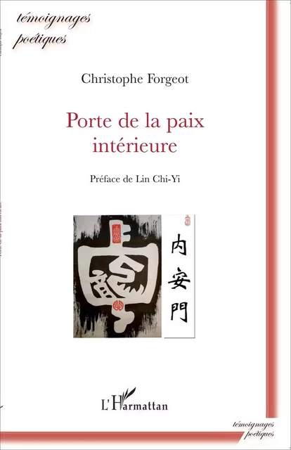 Porte de la paix intérieure - Christophe Forgeot - Editions L'Harmattan