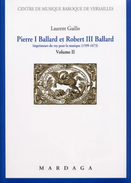 Pierre I Ballard et Robert III Ballard -  Guillot - MARDAGA PIERRE