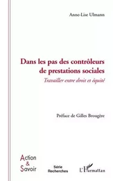 Dans les pas des contrôleurs de prestations sociales