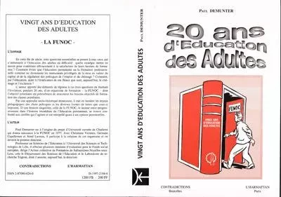 VINGT ANS D'EDUCATION DES ADULTES - Paul Demunter - Editions L'Harmattan