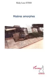 Misères amorphes