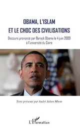 Obama, l'islam et le choc des civilisations