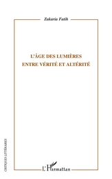 L'âge des Lumières entre vérité et altérité