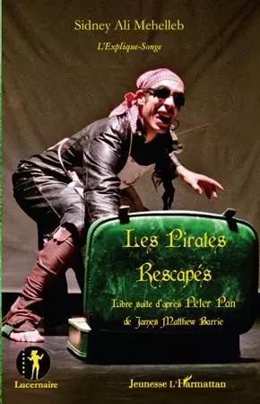 Les pirates rescapés - Sidney Ali Mehelleb - Editions L'Harmattan