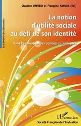 La notion d'utilité sociale au défi de son identité