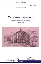 Vie de bistrot en Alsace