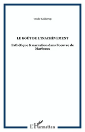 Le goût de l'inachèvement