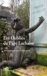 Les oubliés du Père-Lachaise