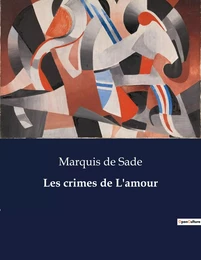 Les crimes de L'amour