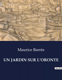 UN JARDIN SUR L'ORONTE