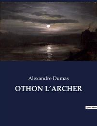 OTHON L'ARCHER