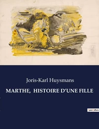 MARTHE,  HISTOIRE D'UNE FILLE