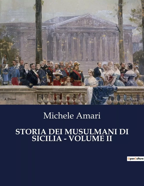 STORIA DEI MUSULMANI DI SICILIA - VOLUME II - Michele Amari - CULTUREA