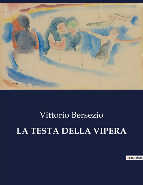 LA TESTA DELLA VIPERA - Vittorio Bersezio - CULTUREA