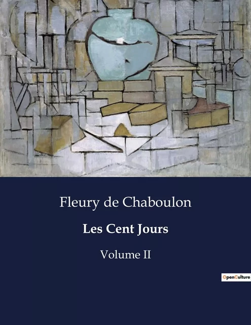 Les Cent Jours - Fleury de Chaboulon - CULTUREA