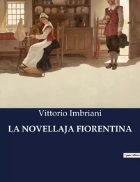 LA NOVELLAJA FIORENTINA