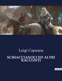 SCHIACCIANOCI ED ALTRI RACCONTI