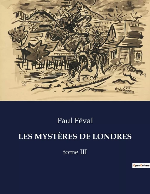 LES MYSTÈRES DE LONDRES - Paul Féval - CULTUREA