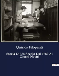 Storia Di Un Secolo Dal 1789 Ai Giorni Nostri